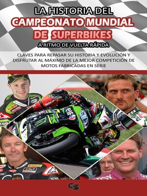 cover image of La historia del Campeonato Mundial de Superbikes a ritmo de vuelta rápida